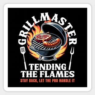 Grill Master Tending The Flames – Let The Pro Handle It Sticker